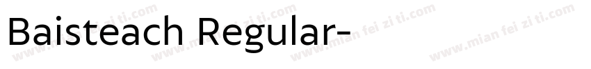 Baisteach Regular字体转换